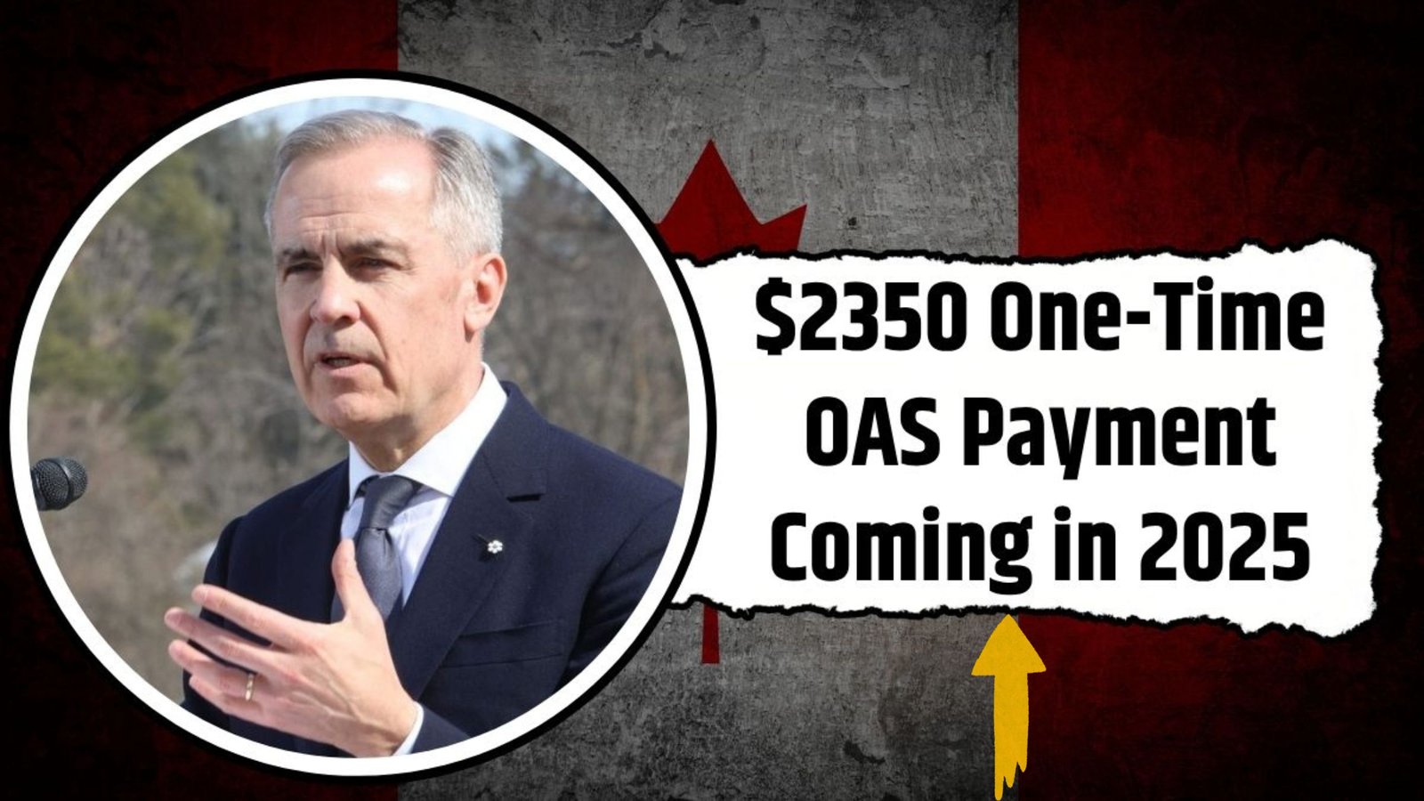 $2350 One-Time OAS Payment Coming in 2025, Everything Canadian Retirees Need to Know